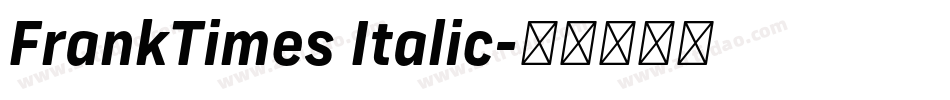 FrankTimes Italic字体转换